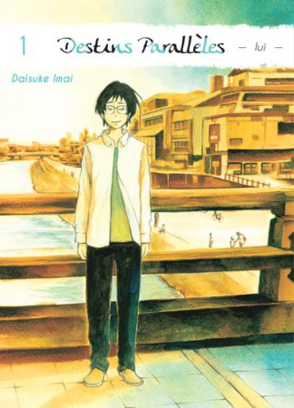 DESTINS PARALLELES LUI T1 - IMAI DAISUKE - KOMIKKU