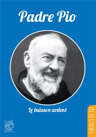 PADRE PIO - JEAN-DOMINIQUE DUBOI - LIVRE OUVERT