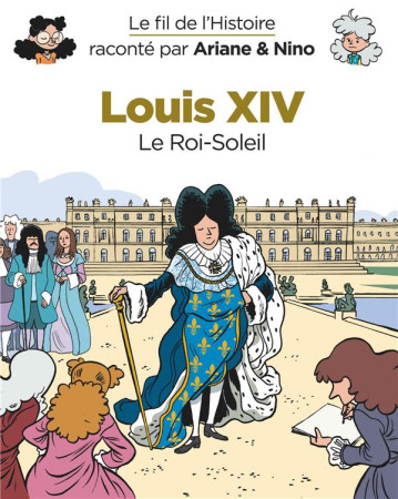 LOUIS XIV / LE ROI SOLEIL - ERRE FABRICE - DUPUIS JEUNESSE