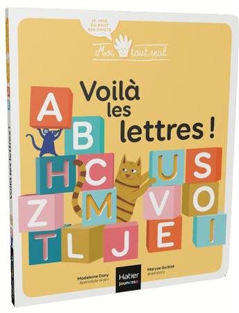 MOI TOUT SEUL - VOILA LES LETTRES ! 2/3 ANS - DENY/GUITTET - HATIER SCOLAIRE