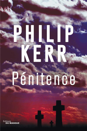 PENITENCE - KERR PHILIP - Ed. du Masque