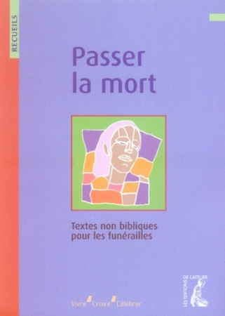 PASSER LA MORT (NED) - COLLECTIF - ATELIER