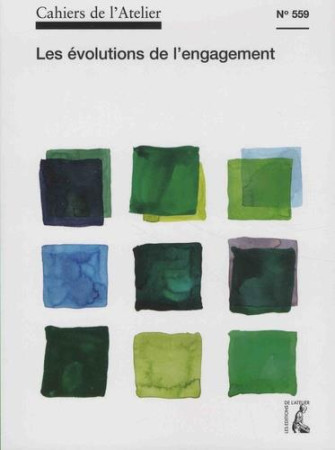 EVOLUTIONS DE L-ENGAGEMENT - COLLECTIF - ATELIER