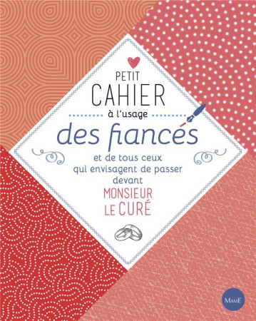 PETIT CAHIER A L-USAGE DES FIANCES ET DE TOUS CEUX QUI ENVISAGENT DE PASSER DEVANT M. LE CURE - BEAUPERE PAUL - Tardy