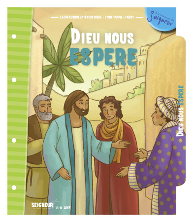 DIEU NOUS ESPERE / MODULE 10 / 8-11 ANS / FICHES - XXX - MAME