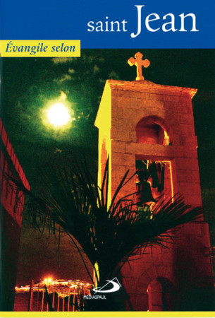 EVANGILE SELON SAINT JEAN - C AUGRAIN - MEDIASPAUL