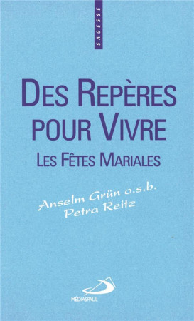 DES REPERES POUR VIVRE - GRUN ANSELM - MEDIASPAUL