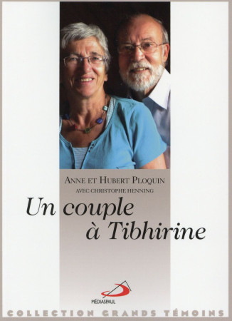 COUPLE A TIBHIRINE (UN) - COLLECTIF/HENNING - Médiaspaul