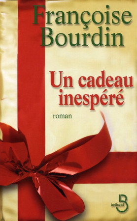 CADEAU INESPERE - BOURDIN FRANCOISE - BELFOND