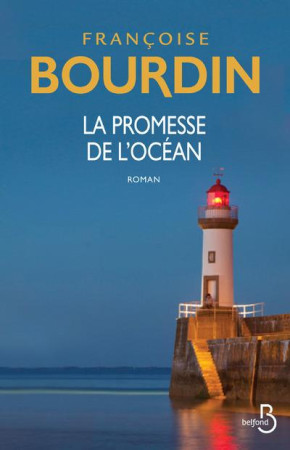 PROMESSE DE L-OCEAN - BOURDIN FRANCOISE - Belfond