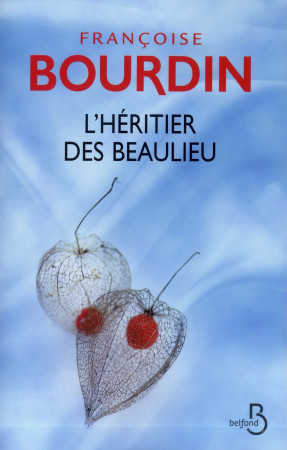 L-HERITIER DES BEAULIEU - BOURDIN FRANCOISE - Belfond