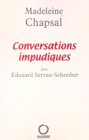 CONVERSATIONS IMPUDIQUES - CHAPSAL MADELEINE - PAUVERT