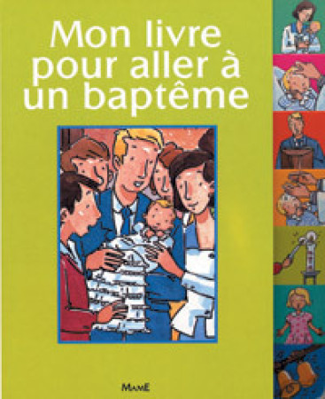 MON LIVRE POUR ALLER A UN BAPTEME - Karine-Marie Amiot - MAME