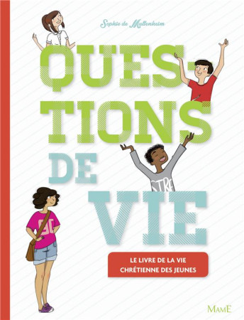 QUESTIONS DE VIE - DE MULLENHEIM SOPHIE - Mame