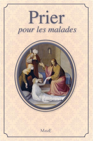 PRIER POUR LES MALADES - BANVILLET FRANCOIS - Mame