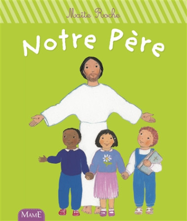 NOTRE PERE - NE - ROCHE MAITE - Mame