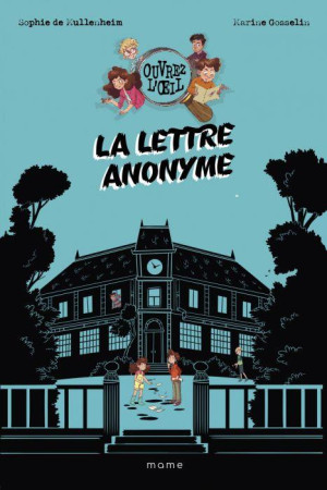 LETTRE ANONYME (LA)  OUVREZ L-OEIL - DE MULLENHEIM SOPHIE - MAME