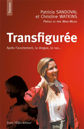 TRANSFIGUREE - SANDOVAL PATRICIA  ET WATKINS - TEQUI