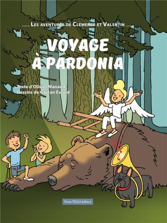 VOYAGE A PARDONIA - MANAUD OLIVIER ET EVRARD GAETA - TEQUI