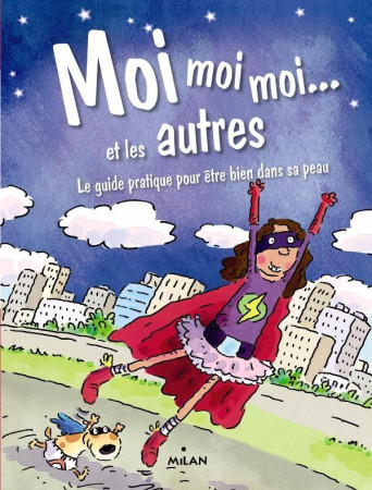 MOI, MOI, MOI ET LES AUTRES - XXX - BD Kids