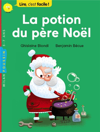 POTION DU PERE NOEL - BIONDI GHISLAINE - Milan jeunesse