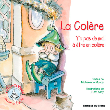 COLERE - Y'A PAS DE MAL A ETRE EN COLERE - LUTIN CONESIL - XXX - SIGNE