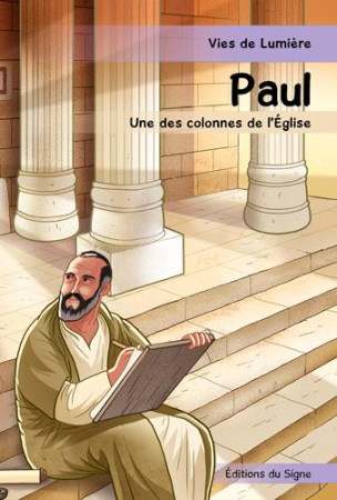 PAUL / VIES DE LUMIERE - TESSIER THOMAS - SIGNE