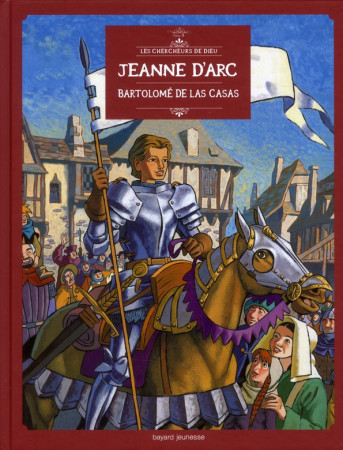 CHERCHEURS DE DIEU T09 NED- JEANNE D-ARC - EVRARD GAETAN - BAYARD JEUNESSE