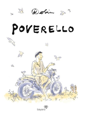 POVERELLO - ROBIN - Bayard Jeunesse