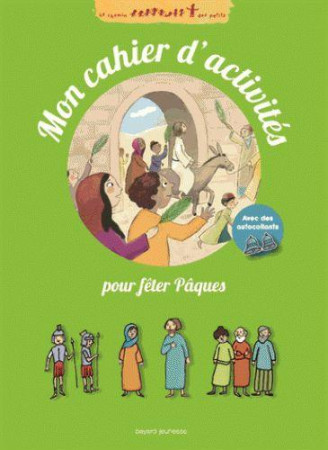 CAHIER D-ACTIVITES PAQUES - LANQUETIN ANNE-SOPHI - Bayard Jeunesse