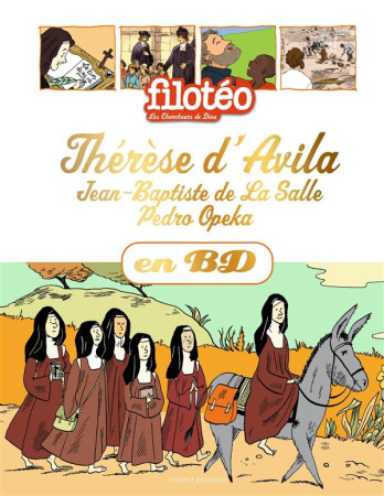 THERESE D-AVILA, J-B DE LA SALLE, P. OPEKA - N26 - NED - CERISIER EMMANUEL - Bayard Jeunesse