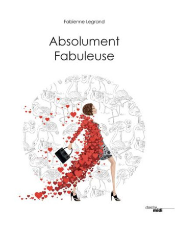 ABSOLUMENT FABULEUSE - LEGRAND FABIENNE - LE CHERCHE MIDI