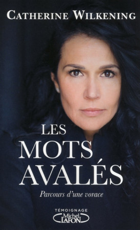 MOTS AVALES - WILKENING CATHERINE - M. Lafon