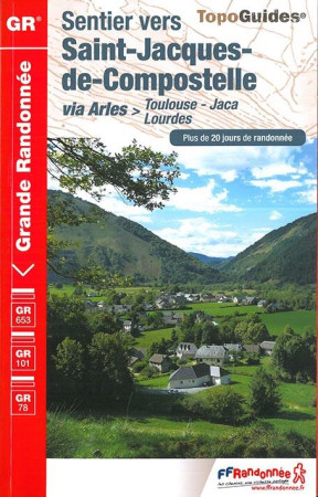 SAINT JACQUES DE COMPOSTELLE / TOULOUSE-JACA 2017 / ESP-GR-6534 - COLLECTIF - Fédération française de la randonnée