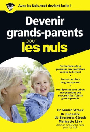 DEVENIR GRANDS-PARENTS POCHE POUR LES NULS - STROUK/LEVY/CHALVIN - First Editions