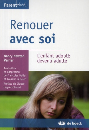 RENOUER AVEC SOI L-ENFANT ADOPTE DEVENU ADU LTE - NEWTON VERRIER NANCY - DE BOECK