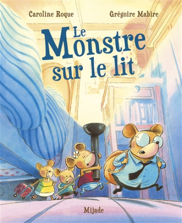 MONSTRE SUR LIT - MABIRE GREGOIRE - MIJADE