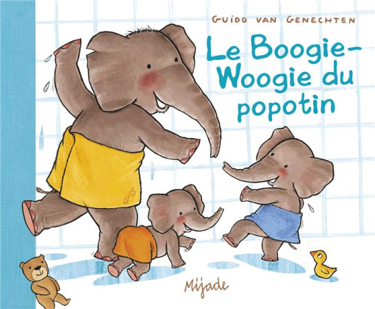 BOOGIE-WOOGIE DU POPOTIN - VAN GENECHTEN GUI. - MIJADE