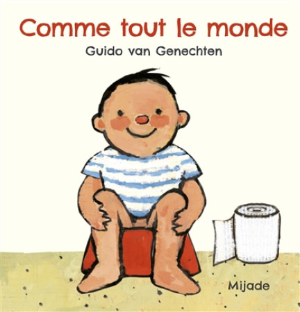 COMME TOUT LE MONDE - VAN GENECHTEN GUI. - MIJADE
