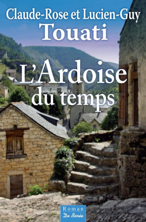 ARDOISE DU TEMPS - TOUATI - Ed. De Borée