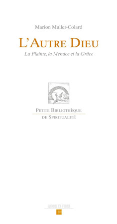 AUTRE DIEU (L-) - MULLER COLARD MARION - Labor et Fides