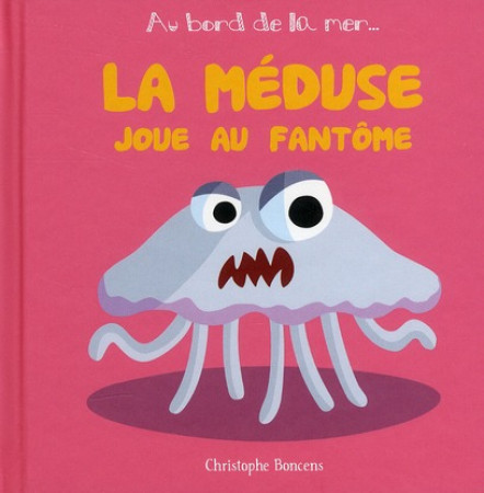 MEDUSE JOUE AU FANTOME / TOME 6 - BONCENS CHRISTOPHE - COOP BREIZH