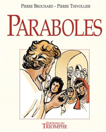 PARABOLES - THIVOLLIER PIERRE - TRIOMPHE