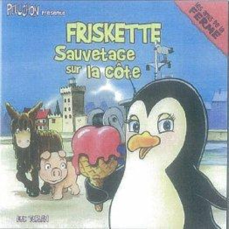 FRISKETTE, SAUVETAGE SUR LA COTE - LUC TURLAN - GESTE