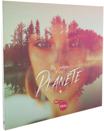 UN JARDIN POUR PLANETE / ZEBIBLE - XXX - AMIS BIBL LYON