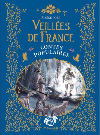 LES VEILLEES DE FRANCE - OGER ELOISE - MARMAILLE CIE