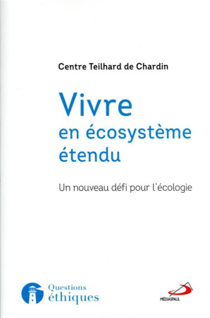 ECOLOGIE INTEGRALE - DUBIGEON BENOIT - MEDIASPAUL