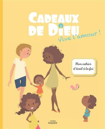 CADEAUX DE DIEU / VIVE L'AMOUR / ENFANT - XXX - CRER