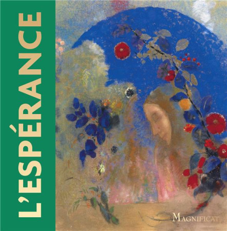 ESPERANCE / MAGNIFICAT - XXX - MAGNIFICAT