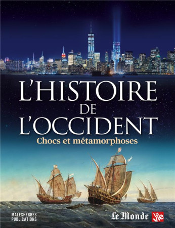 L'HISTOIRE DE L'OCCIDENT - COLLECTIF - MALESHERBES PUB